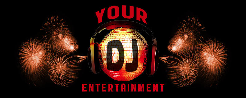 Your DJ Entertainment