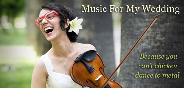 Music for My Wedding