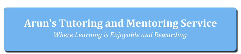 Arun's Tutoring and Mentoring Service