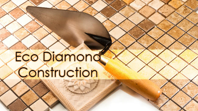 Eco Diamond Construction