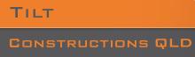 Tilt Constructions Qld