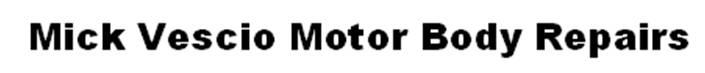 Mick Vescio Motor Body Repairs