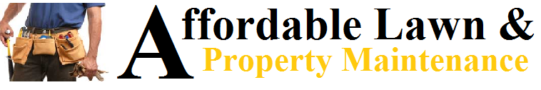 Affordable Lawn & Property Maintenance
