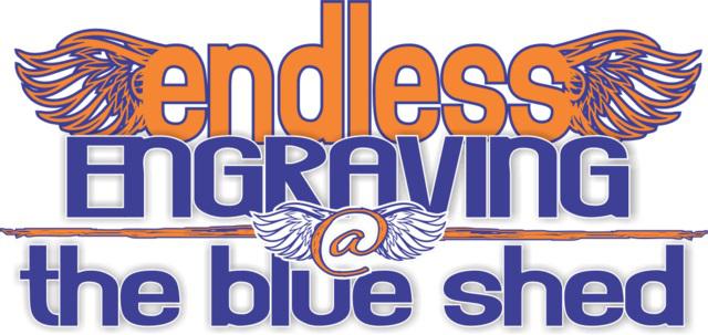 Endless Engraving @ The Blue Shed