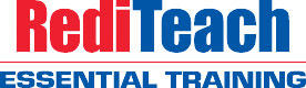 RediTeach Essential Training