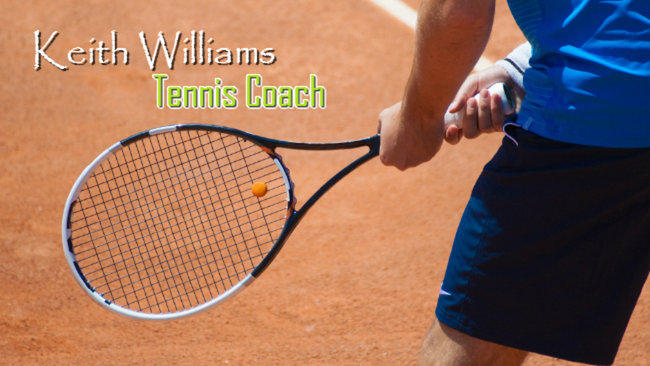 Keith Williams: Tennis Coach