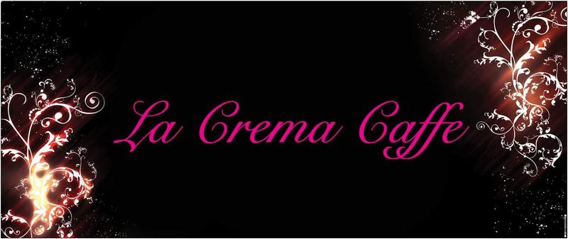La Crema Caffe