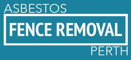 Asbestos Fence Removal Perth