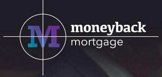 Money Back Mortgage