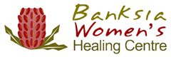 Banksia Women's Healing Centre