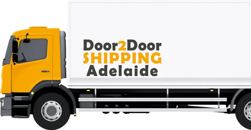 Door 2 Door Shipping: Adelaide