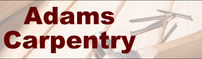 Adams Carpentry
