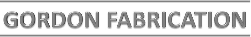 Gordon Fabrication