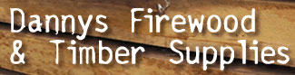 Danny's Firewood and Timber Supplies