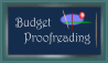 Budget Proofreading