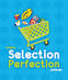 Selection Perfection