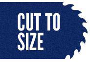 Cut To Size