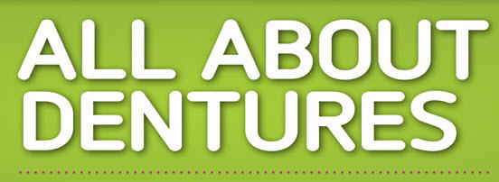 All About Dentures