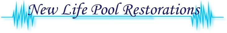 New Life Pool Restorations logo