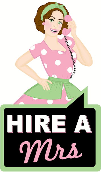 Hire a Mrs