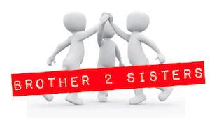 Brother 2 Sisters