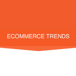 eCommerce Trends