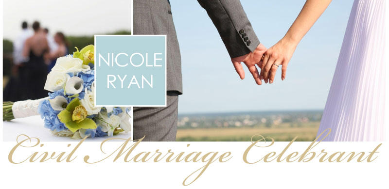 Nicole Ryan Civil Marriage Celebrant