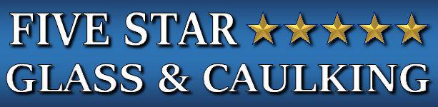 Five Star Glass and Caulking
