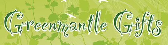 Greenmantle Gifts