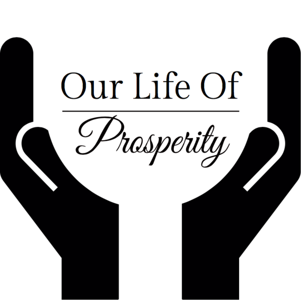 Our Life of Prosperity