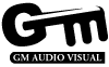 GM Audio Visual