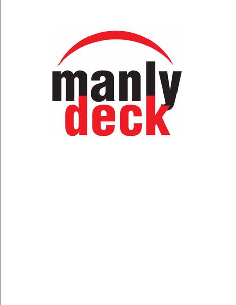 Manly Deck