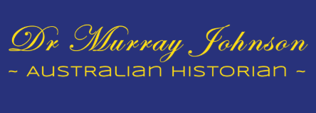 Dr Murray Johnson: Australian Historian