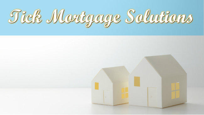 Tick Mortgage Solutions