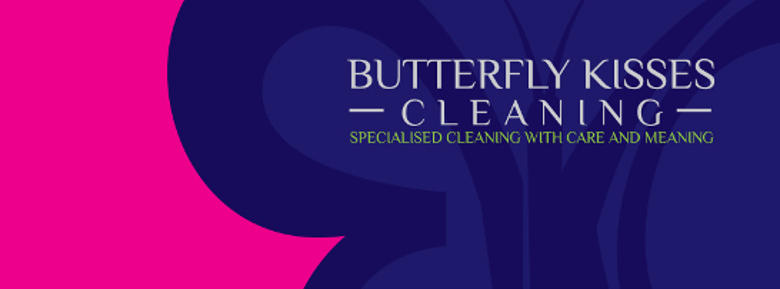 Butterfly Kisses Cleaning