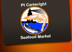 Point Cartwright Seafoods Market
