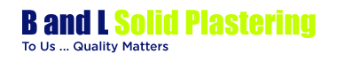 B and L Solid Plastering