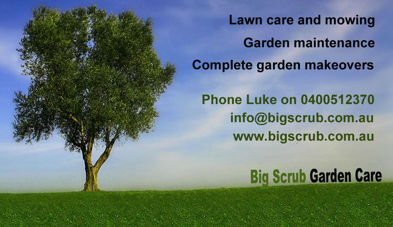 Big Scrub Garden Care & Lawn Mowing