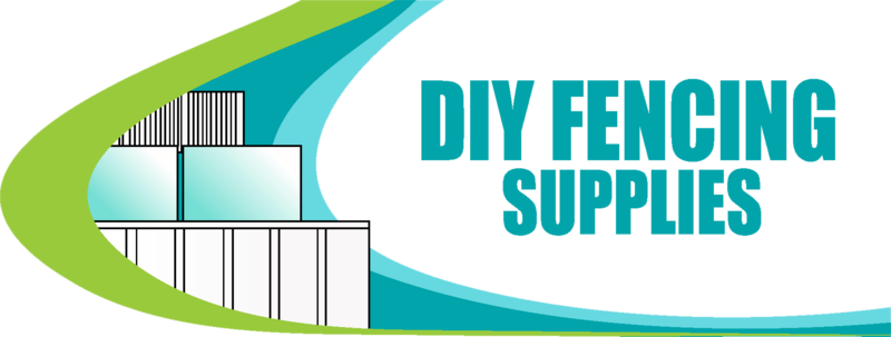 DIY Fencing Supplies