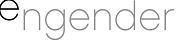 Engender