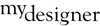Mydesigner