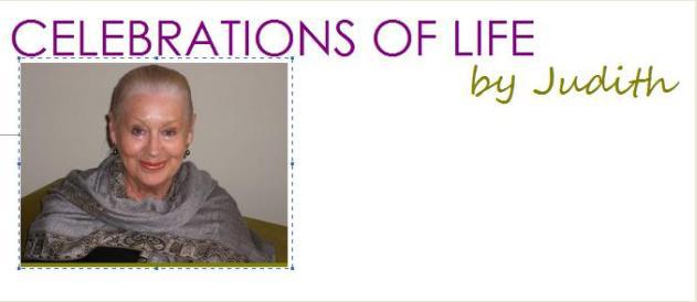 Celebrations of Life by Judith