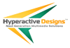 Hyperactive Designs