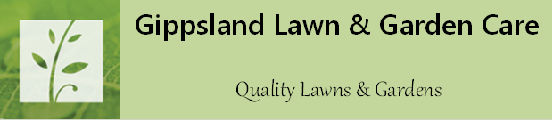 Gippsland Lawn & Garden Care