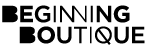 Beginning Boutique