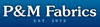 P&M Fabrics