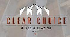 Clear Choice Glass