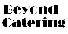 Beyond Catering