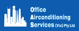 Office Airconditioning Services Vic Pty Ltd