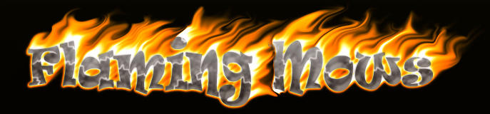 Flaming Mows